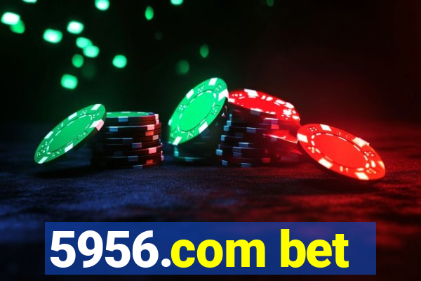 5956.com bet